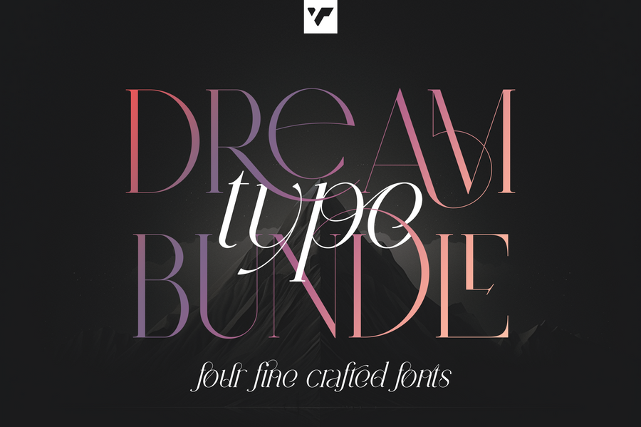 Dream Type Bundle - 4 creative fonts