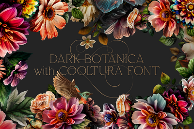 Dark Botanica with Cooltura font